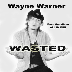 wayne warner wasted cover