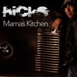 Hicks - Mamas Kitchen cover