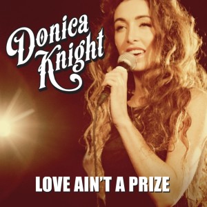 Donica Knight - Love Aint a Prize cover