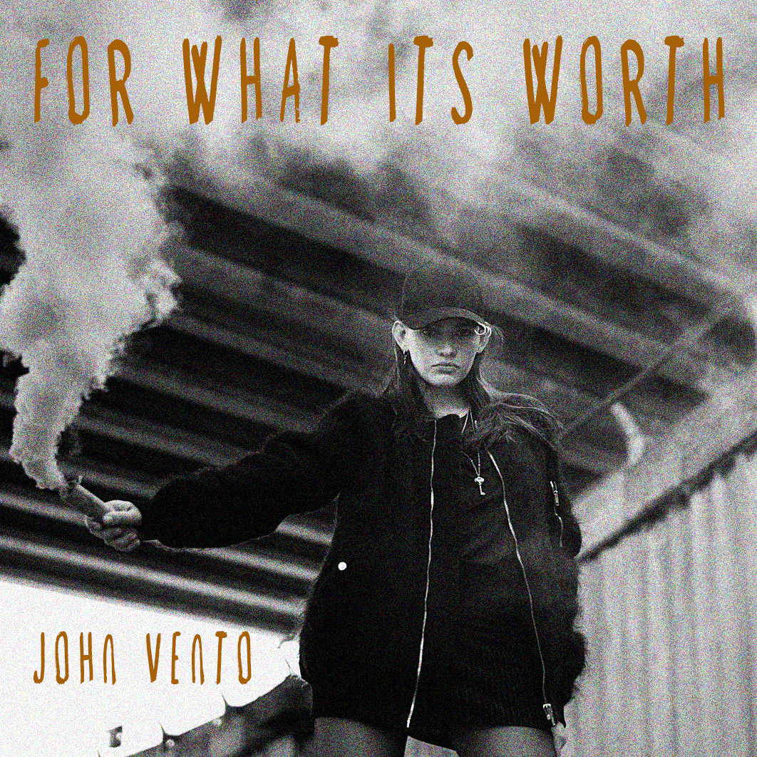 salami forbrydelse kulhydrat John Vento Releases Buffalo Springfield Cover “For What It's Worth” – Music  Existence